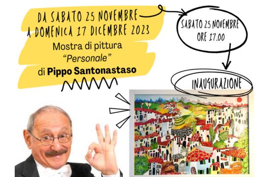 Mostra Pippo Santonastaso
