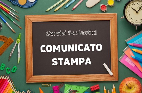 Servizi Scolastici: Comunicato Stampa